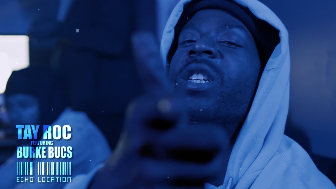 Tay Roc x Burke Bucs - “ECHOLOCATION” (PRODUCED BY @AceDaKhemist )