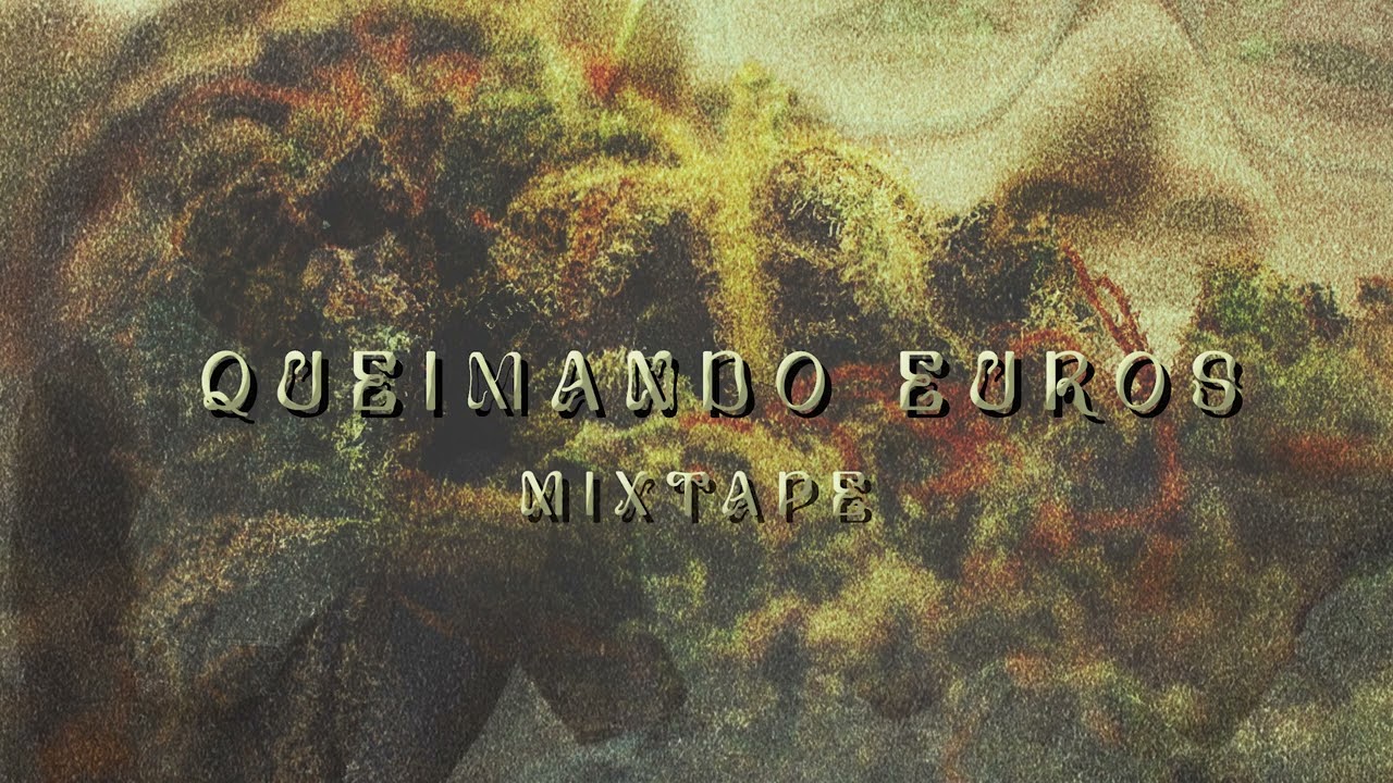 QUEIMANDO  euros Mixtape