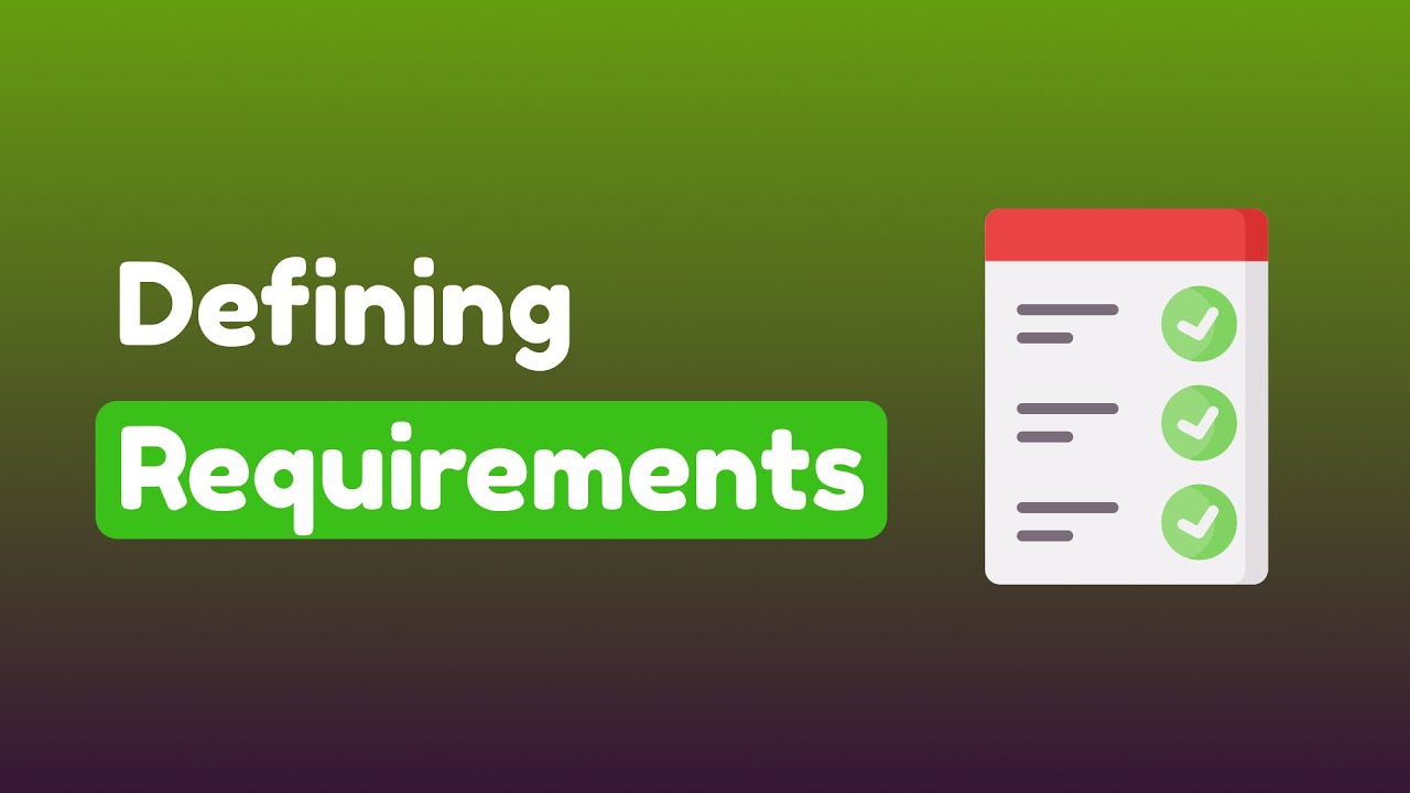 Why you should define requirements