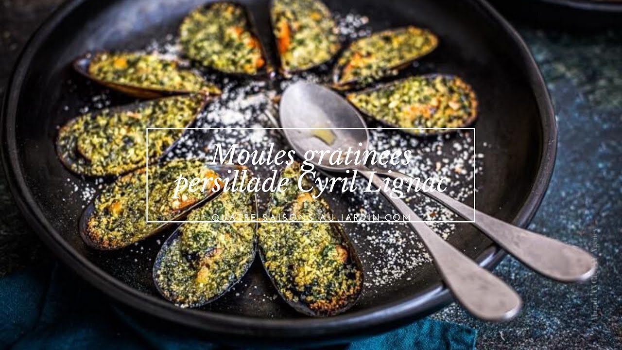 Moules gratinées persillade Cyril Lignac