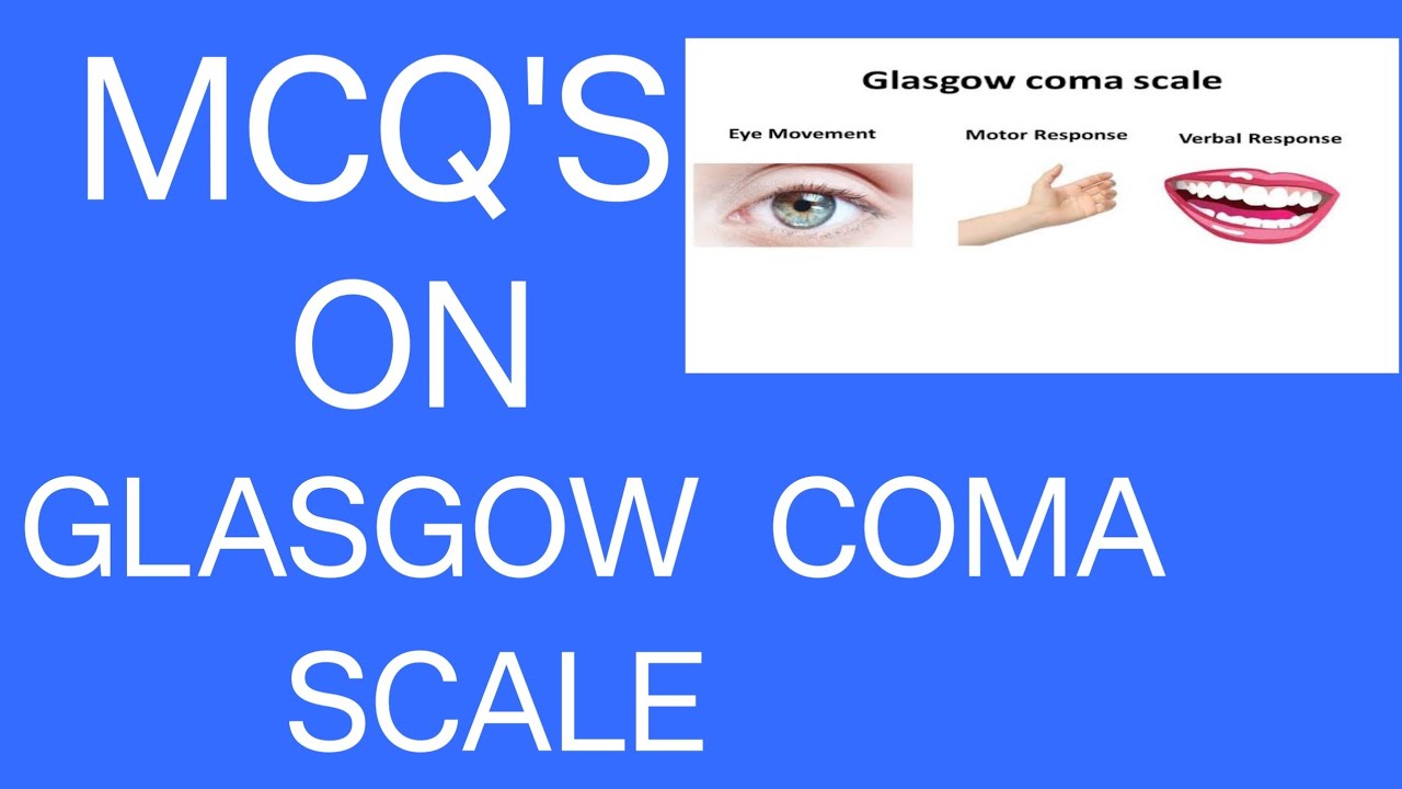 GLASGOW COMA SCALE MCQ'S | MCQ'S ON GCS|Glasgow coma scale | GCS SCORE #Gcs#Nursingeducation