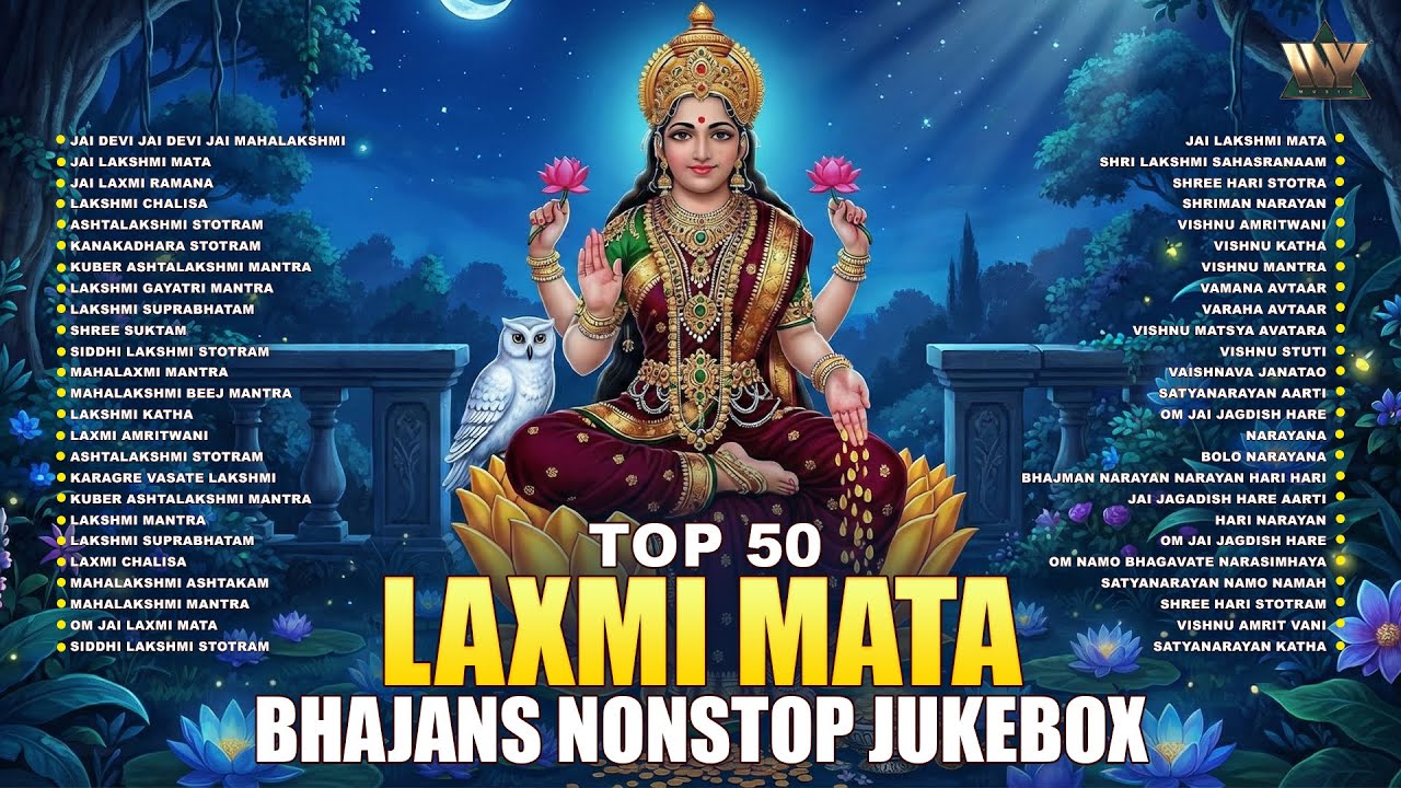 Top 50 Laxmi Mata Bhajans | Nonstop Mata Jukebox | Maa Lakshmi Devotional Songs for Wealth & Peace