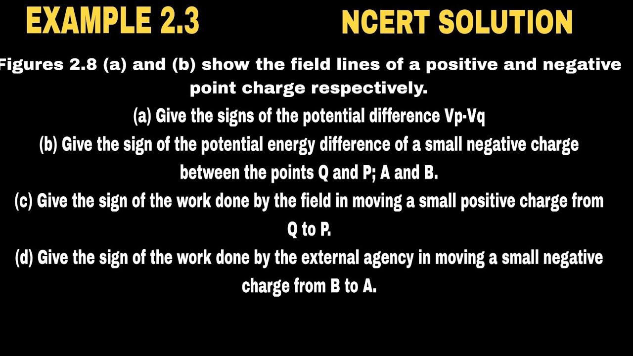 Figures 2.8 (a) and (b) show the field lines of a positive and negative point charge respectively.