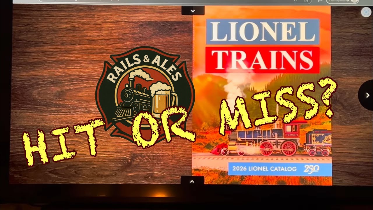 LIONEL 2026 Catalog Review- Thoughts 
