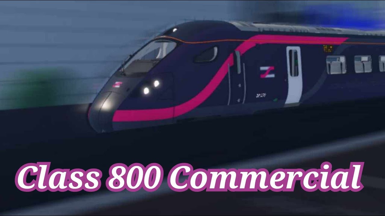 【SCR PV】The commercial of Class 800