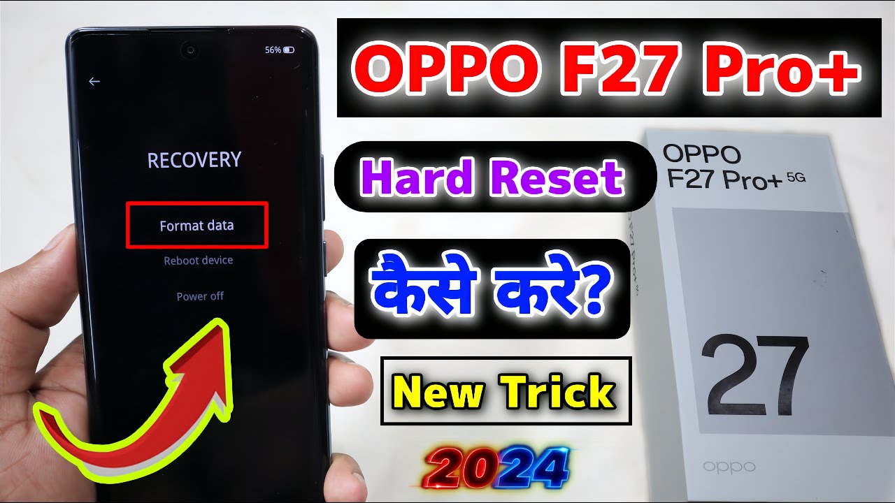 Oppo F27 Pro Plus 5G Hard Reset