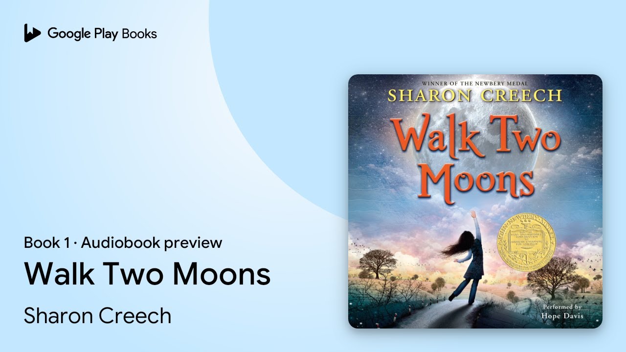 Walk Two Moons Book 1 by Sharon Creech &middot; Audiobook preview