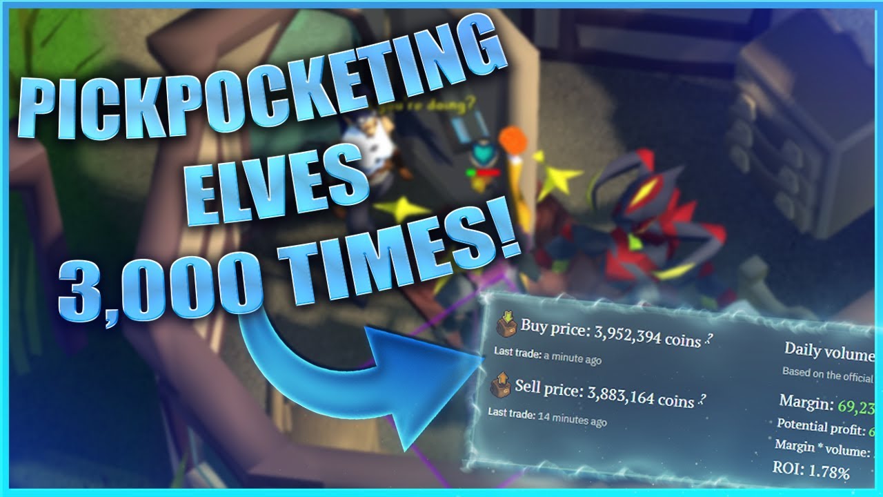 Pickpocketing x3000 Elves (OSRS)
