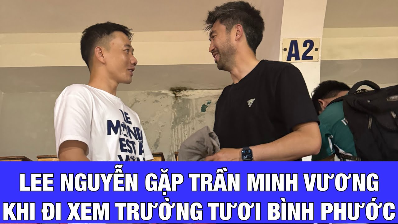 LEE NGUYEN MET TRAN MINH VUONG IN THE STANDS OF THONG NHAT STADIUM WHILE GOING TO SEE TUOI SCHOOL...
