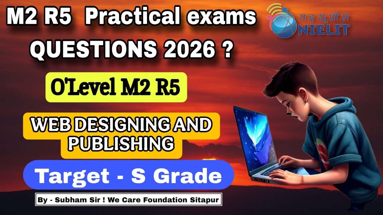 M2-R5 Web Designing and Publishing Practical Class-2