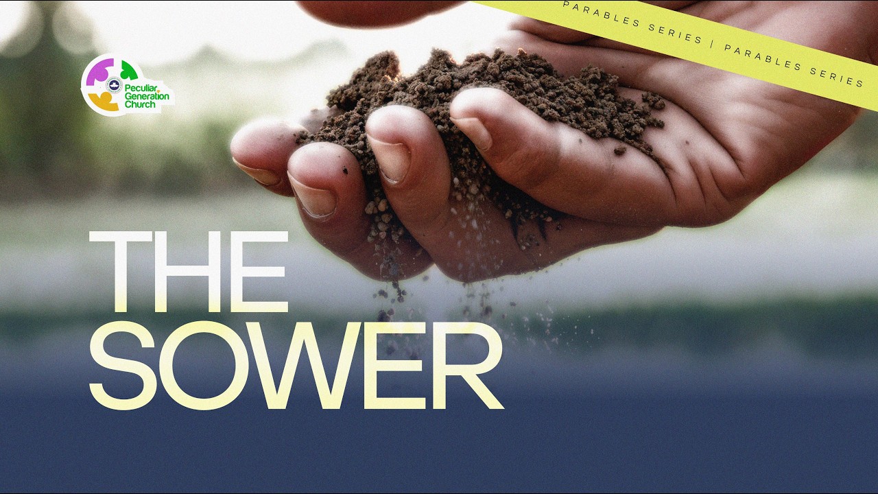 The Sower | Parable Series | Bro Favour Falano