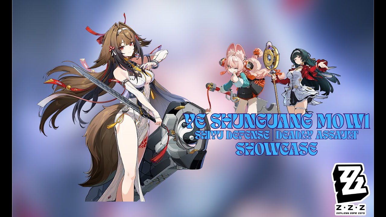 Ye Shunguang M0W1 Showcase | Shiyu Defense | Deadly Assault | Zenless Zone Zero 2.5