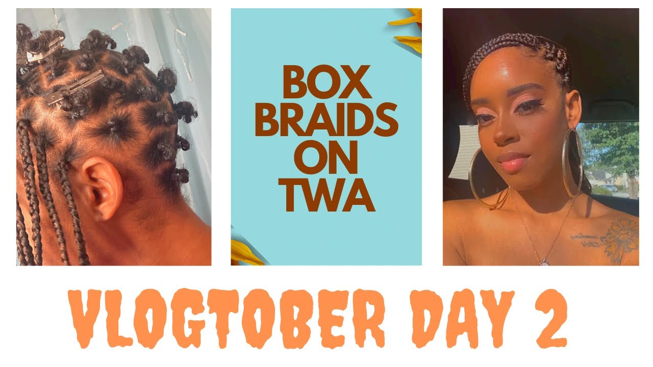 VLOGTOBER 2021 | DAY 2 | FALL BOX BRAIDS ON TWA | 3 METHODS FOR EASY GRIPPING | GRIP QUEEN