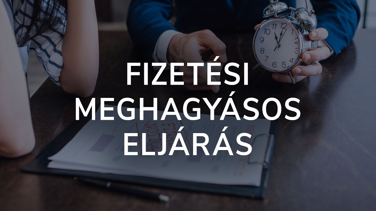 A FIZETÉSI MEGHAGYÁSOS ELJÁRÁS - minden amit tudni érdemes az FMH-ról