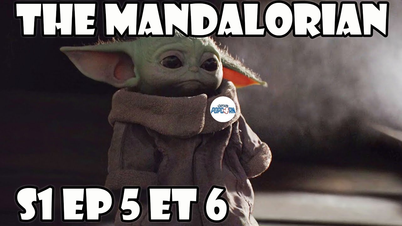 The Mandalorian Saison 1 Épisodes 5 et 6 : avis / analyse