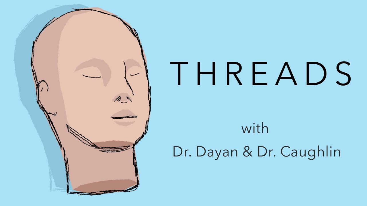 THREADS: 1-MINUTE EXPLAINED (with Dr. Caughlin and Dr. Dayan)