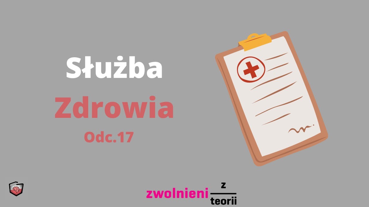 Służba Zdrowia - Zrozumieć Polskę (odc.17)
