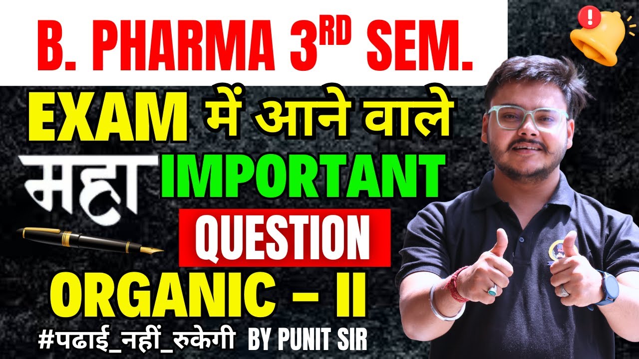 Maha Important Question | Pharmaceutical organic chemistry 3rd Semester | BSP Pharmacy 2 | Punit Sir