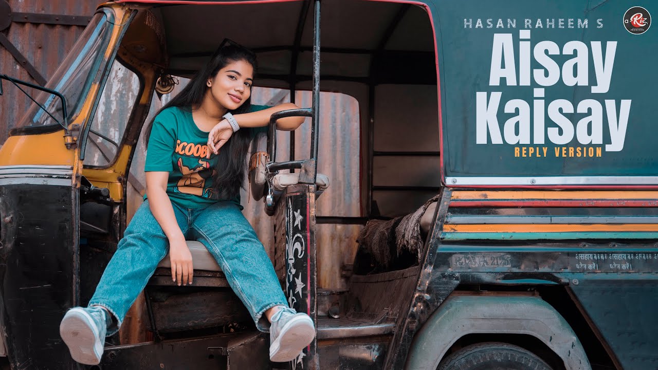 Aisay Kaisay | Hasan Raheem | Reply Version | New Lyrics | Female Cover