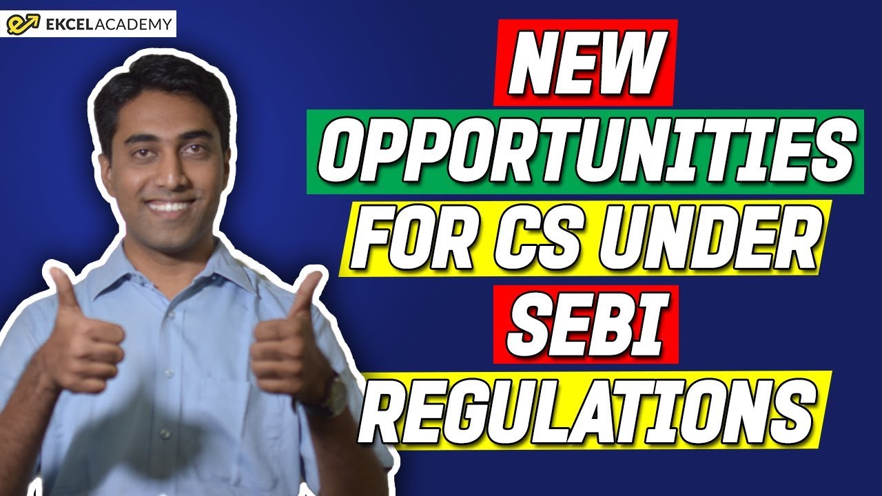 ICSI Update : New Opportunities for CS under SEBI Regulations