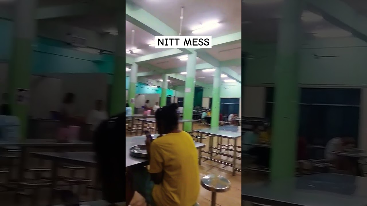 NITTRICHY GIRLS Mess😋😍 #messfood #dinner #food #nitt #shorts