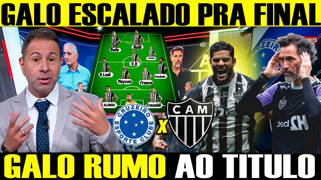 GALO ESCALADO RUMO AO TITULO ! FINAL do CAMPENATO MINEIRO CRUZEIRO X ATLÉTICO MG