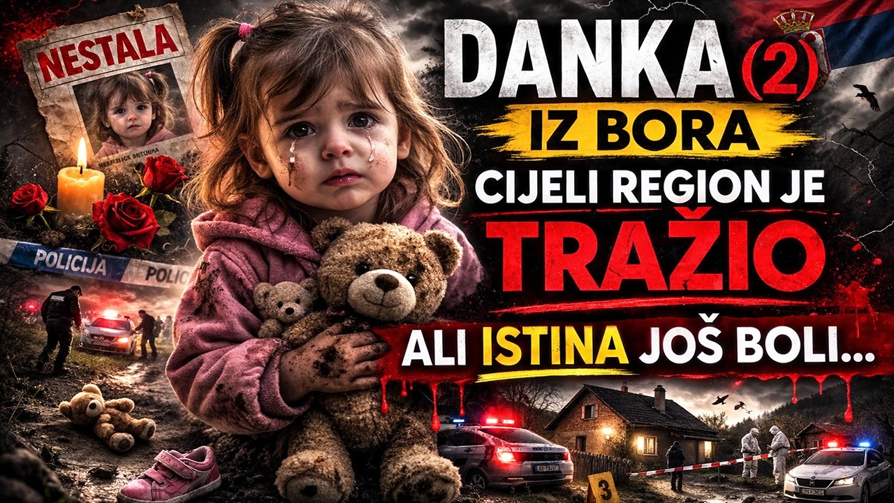 DANKA (2) IZ BORA — Priča koja je SLOMILA region… a istina još boli