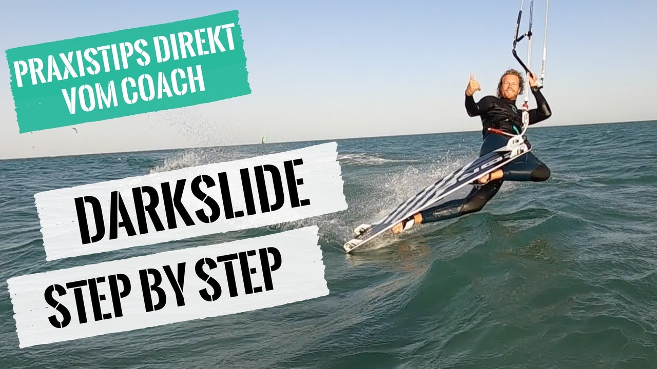 Kitesurfen lernen - Darkslide Step by Step (Tutorial für Deine ersten Darkslides)