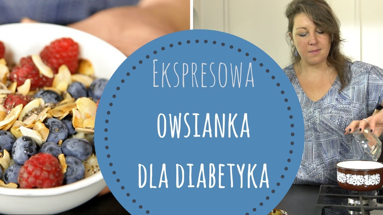 Owsianka dla diabetyka - odc. 9