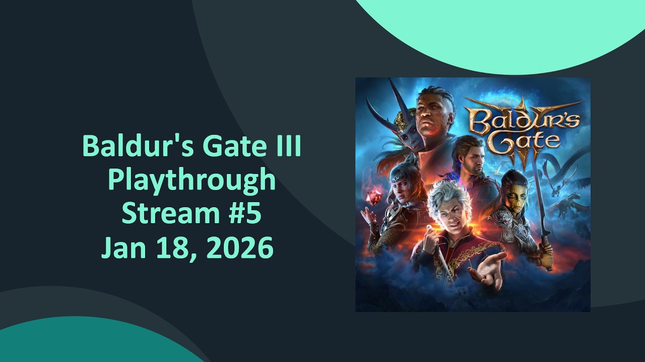 Exploring Other Options - More Baldur's Gate 3 VOD