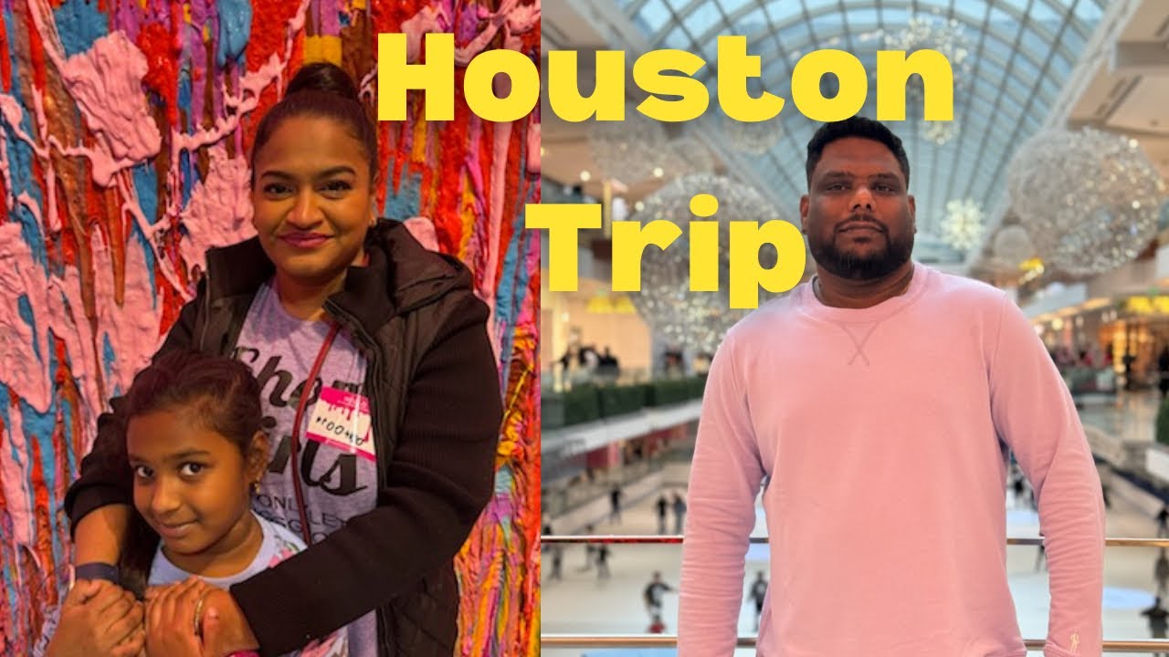 Trip to houston