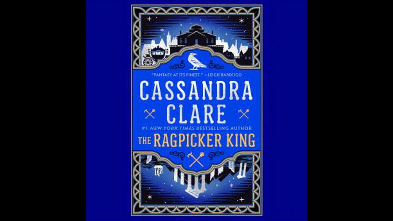 Ragpicker King - Cassandra Clare