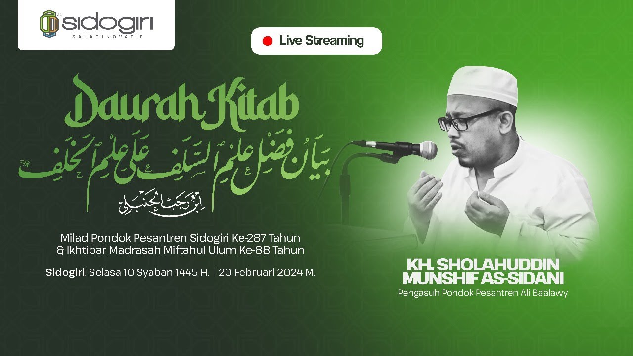 Daurah kitab Milad Pondok Pesantren Sidogiri ke 287 | Bersama KH. Sholahuddin Munshif As Sidani