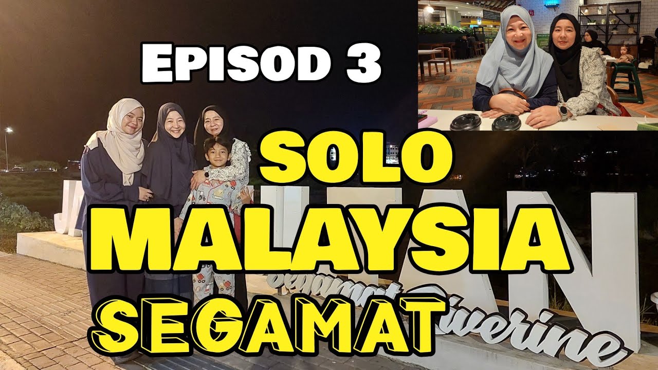 SOLO MALAYSIA | EPISOD 3 | SEGAMAT