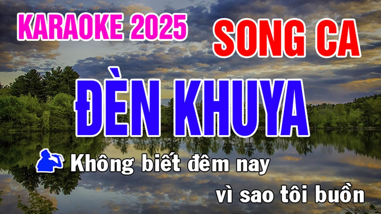 Đèn Khuya Karaoke Song Ca Nhạc Sống - Phối Mới Dễ Hát - Nhật Nguyễn