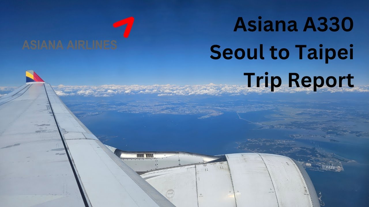 Asiana A330 Seoul 🇰🇷 to Taipei 🇹🇼 | Economy Trip Report