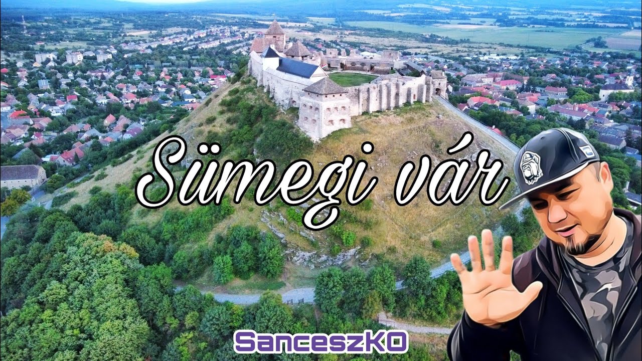 Sümegi Vár - Számomra a legszebb vár!