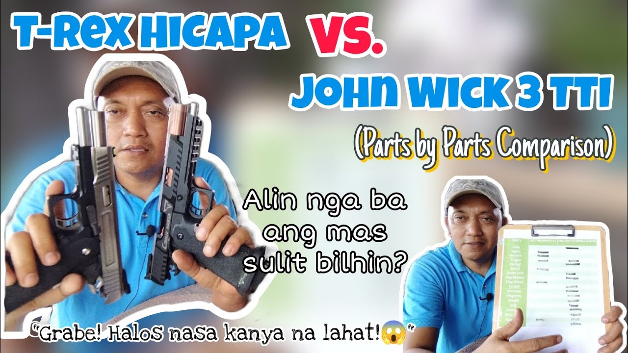 T-Rex HiCapa vs. John Wick 3 Taran Tactical Airsoft Pistol(Alin nga ba ang mas sulit bilhin?)
