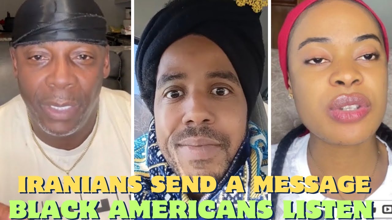 Iranians Sent A STRONG MESSAGE TO Americans especially BLACK AMERICANS -THIS IS A MUST SEE
