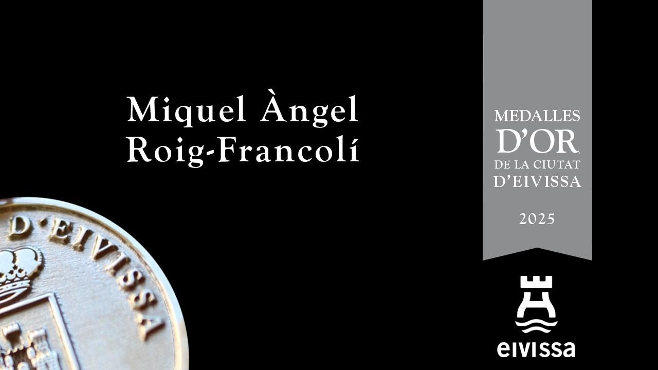 Acte Medalla D'Or Ciutat d'Eivissa 2025 - Miquel Àngel Roig-Francolí