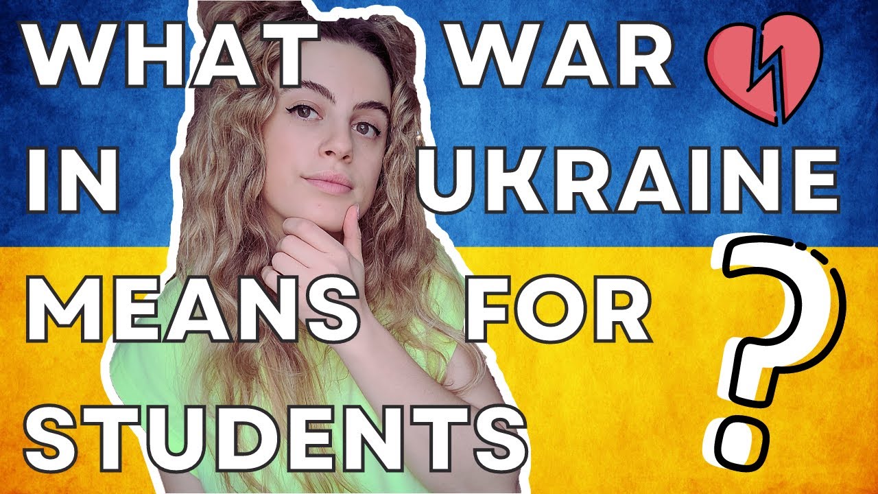 What does this WAR mean for students in UKRAINE? | Q&A on the Russian Invasion :(