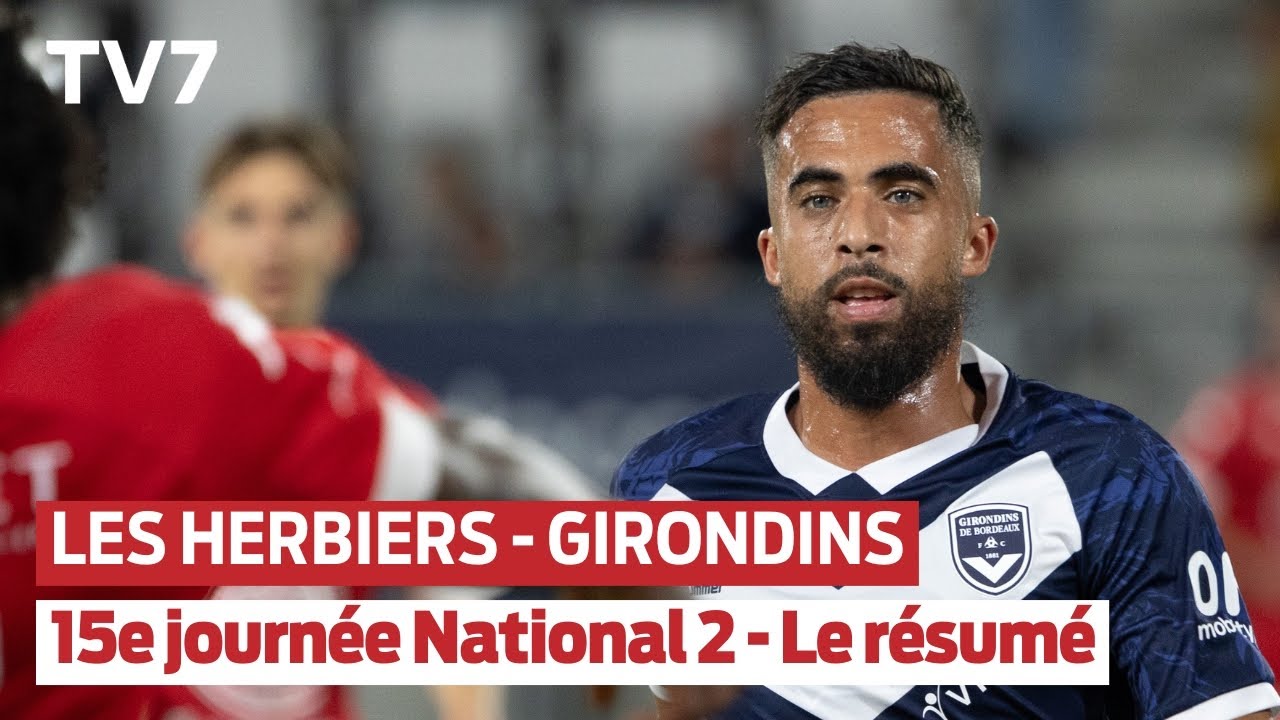 Résumé Les Herbiers - Girondins