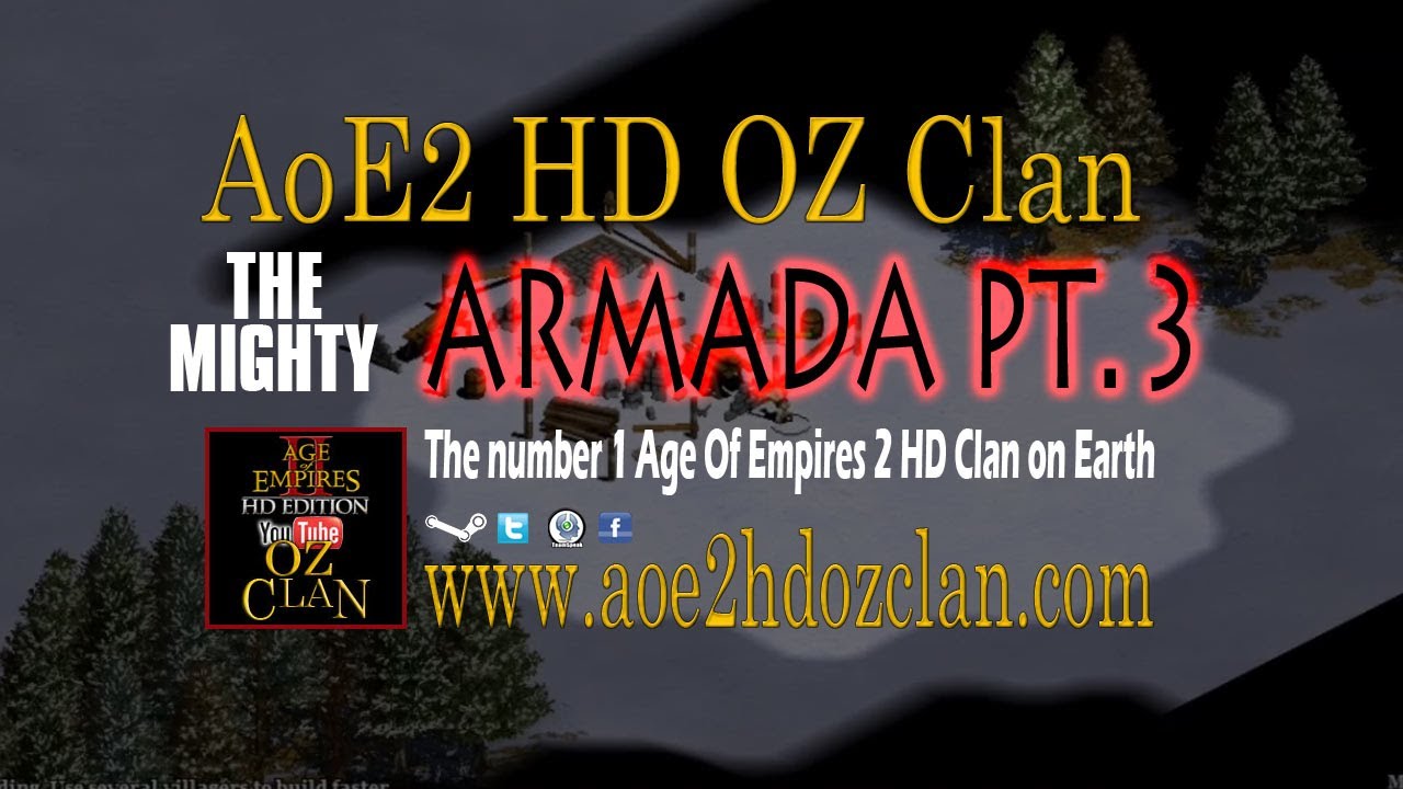 The Mighty Armada # 3 - AoE2 HD (Mrburkatron4000 vs PearSoap AoE2 HD OZ Clan Members)