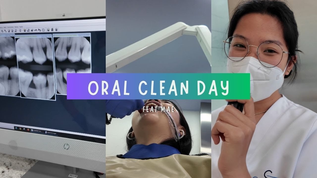 [VLOG] Oral Clean Day