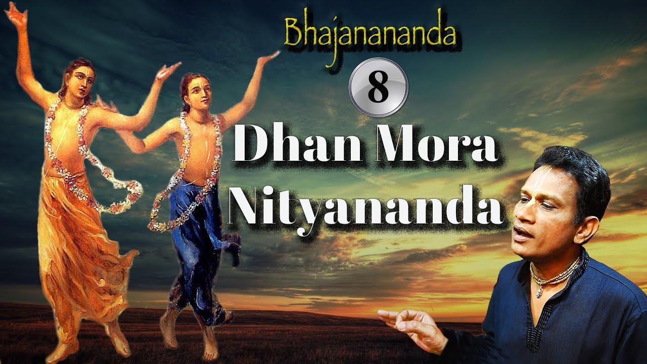 Dhan Mora Nityanand | Srila Narottam Das Thakur | Ananda Lila das (Ajay Wadekar)