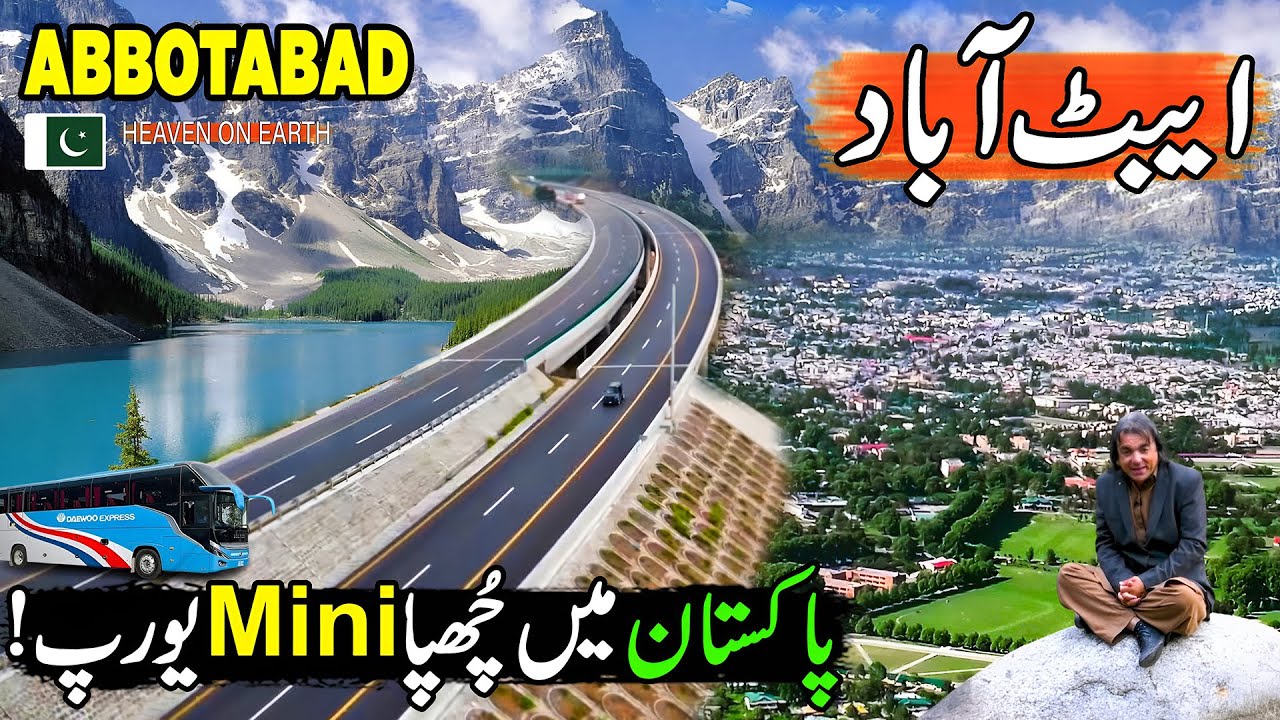 Mini Europe of Pakistan | Explore Breathtaking Beauty of Abbottabad | Discover Pakistan