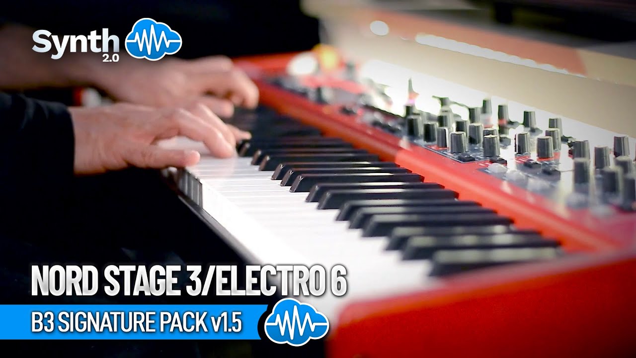 NORD ELECTRO 4 6 / STAGE 3 4 ♫ 20 new sounds ► SIGNATURE PACK HAMMOND B3 ORGAN V 1.5