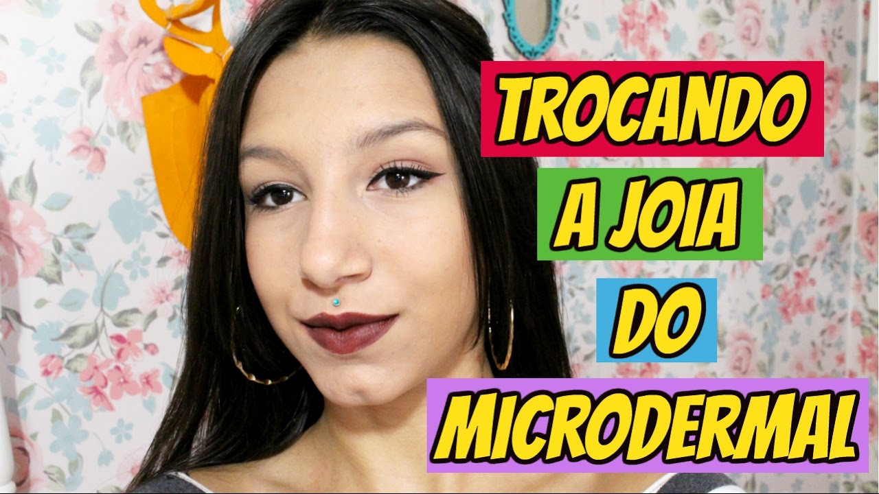 TROCANDO A JOIA DO MICRODERMAL