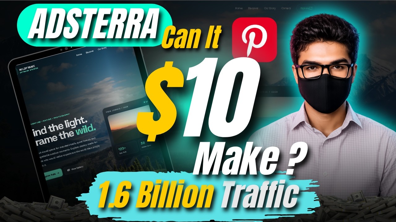 Can Adsterra Make You $10 in 2026? | 1.6 Billion Website Traffic Explained