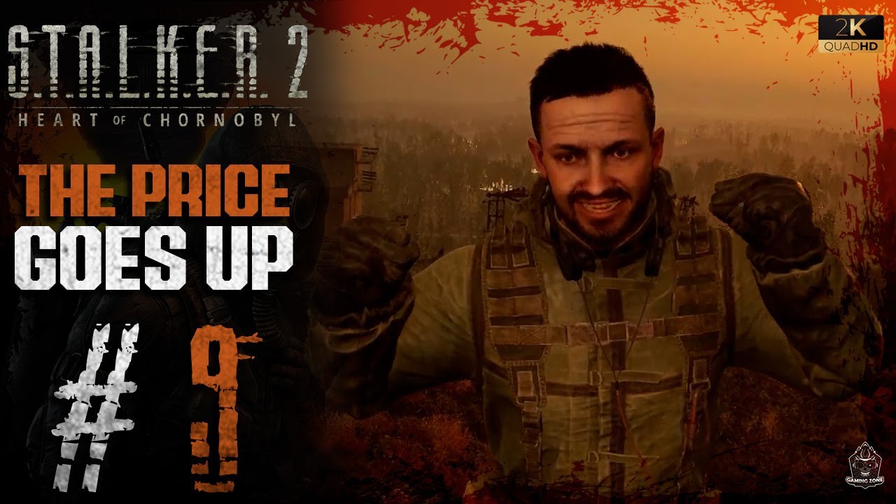 Stalker 2 Heart of Chornobyl The Price Goes Up